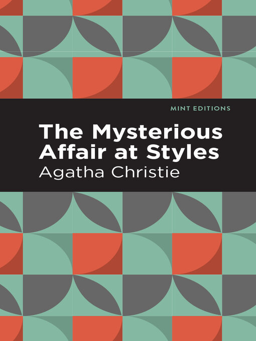 Title details for The Mysterious Affair at Styles by Agatha Christie - Available
